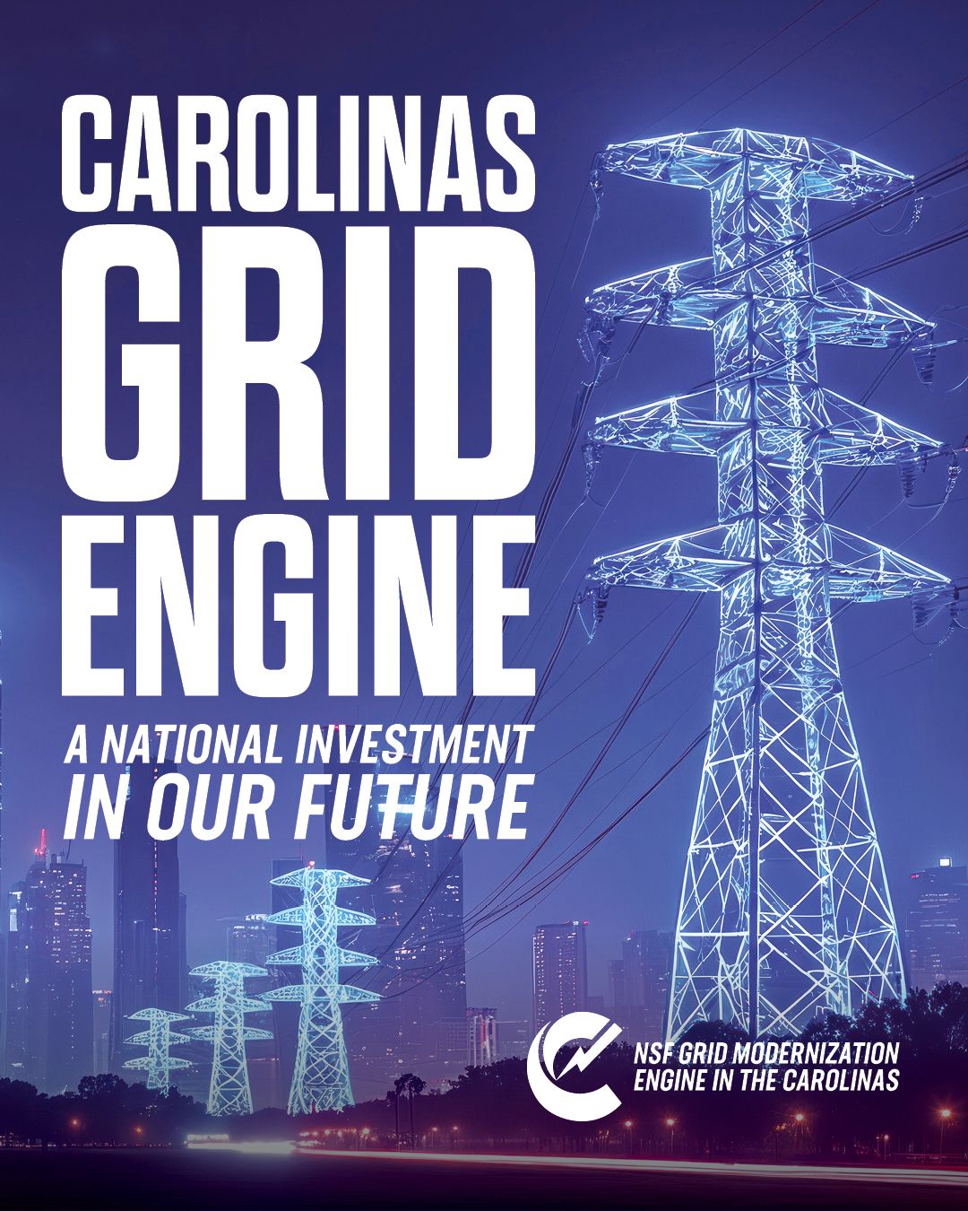 UNC Charlotte-led Carolinas partnership awarded NSF Regional Innovation Engines Designation to Modernize Nation’s Electric Grid